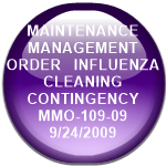 MAINTENANCE MANAGEMENT ORDER   INFLUENZA CLEANING CONTINGENCY       MMO-109-09       9/24/2009