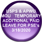 USPS & APWU MOU   TEMPORARY ADDITIONAL PAID LEAVE FOR PSE's  3/18/2020