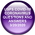 USPS COVID-19 CORONAVIRUS QUESTIONS AND ANSWERS      3/20/2020