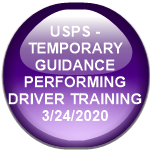 USPS - TEMPORARY GUIDANCE PERFORMING DRIVER TRAINING         3/24/2020