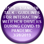 USPS - STAND UP TALK - GUIDLINES FOR INTERACTING WITH HCR DRIVERS DURING COVID-19 PANDEMIC       3/28/2019