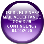 USPS - BUSINESS MAIL ACCEPTANCE COVID-19 CONTINGENCY      04/01/2020    