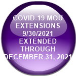 COVID-19 MOU EXTENSIONS  9/30/2021                                         EXTENDED THROUGH DECEMBER 31, 2021