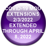 COVID-19 MOU EXTENSIONS  2/3/2022                                         EXTENDED THROUGH APRIL 8, 2022