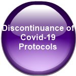 Discontinuance of Covid-19 Protocols